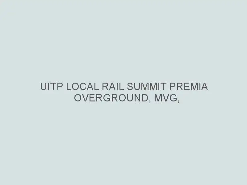 UITP Local Rail Summit premia Overground, Mvg, Ticket-to-Kyoto e tranvía Zaragoza