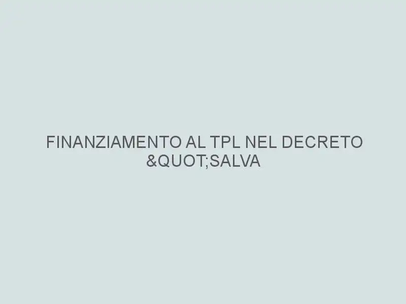 Finanziamento al TPL nel decreto "salva Italia"